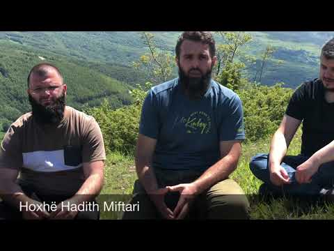 Mirësitë e Allahut (ligjeratë në natyrë) - Hoxhë Hadith Miftari