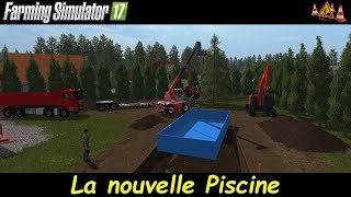 FS17 La Nouvelle piscine