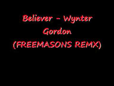 Beliver - Wynter Gordon (Freemasons Remix)