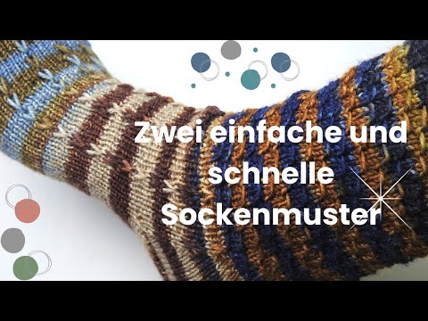 Zwei einfache und schnelle Sockenmuster