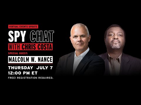 Spy Chat with Chris Costa | Guest: Malcolm W. Nance