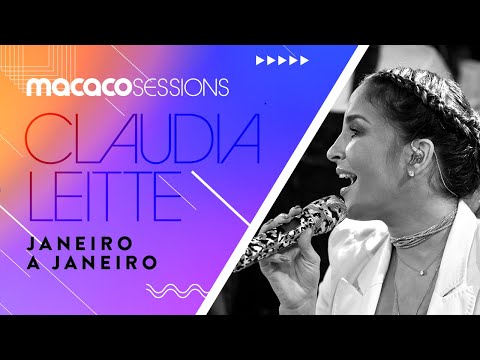 Claudia Leitte - Janeiro a Janeiro | Macaco Sessions (Ao Vivo)