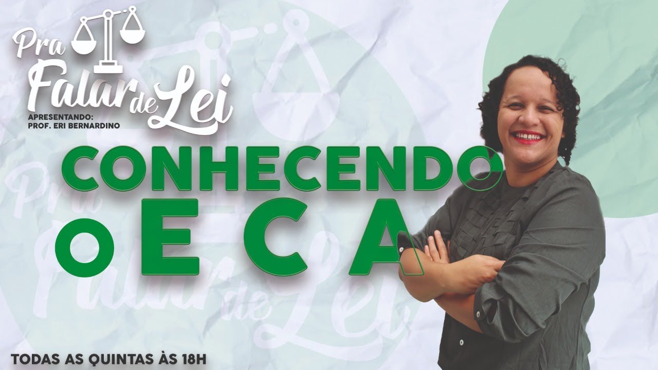 Conhecendo o ECA | Encontro 1 | Pra Falar de Lei