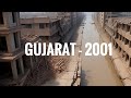 Gujarat 2001 The Earthquake Story