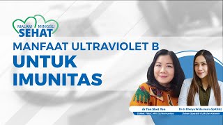 Manfaat Ultraviolet B untuk Imunitas, Ini Penjelasannya