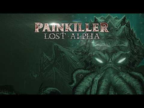 Painkiller: Lost Alpha 2.1 Launch Trailer
