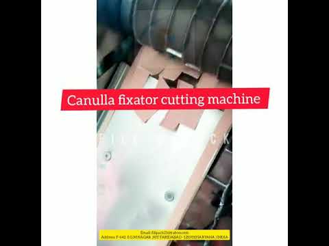 Iv Cannula Fixator Cutting Machine