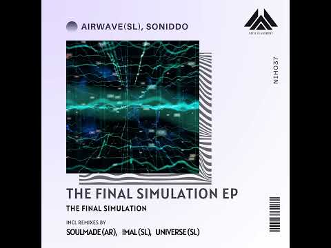 The Final Simulation (Imal SL Remix)