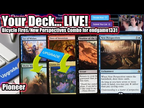Your Deck... LIVE! Pioneer New Perspectives Combo for endgame1331 - A Major Upgrade Success!