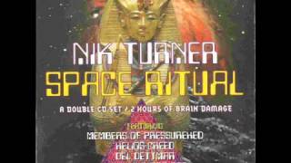 Nik Turner's Space Ritual - You Shouldn't Do That