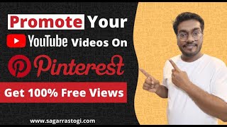 How to promote your youtube channel for free | promote your youtube videos on Pinterest