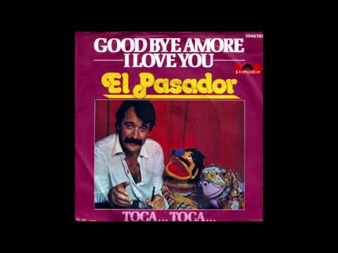 El Pasador  -  Good Bye Amore I Love You  1980