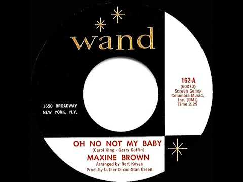 1964 HITS ARCHIVE: Oh No Not My Baby - Maxine Brown