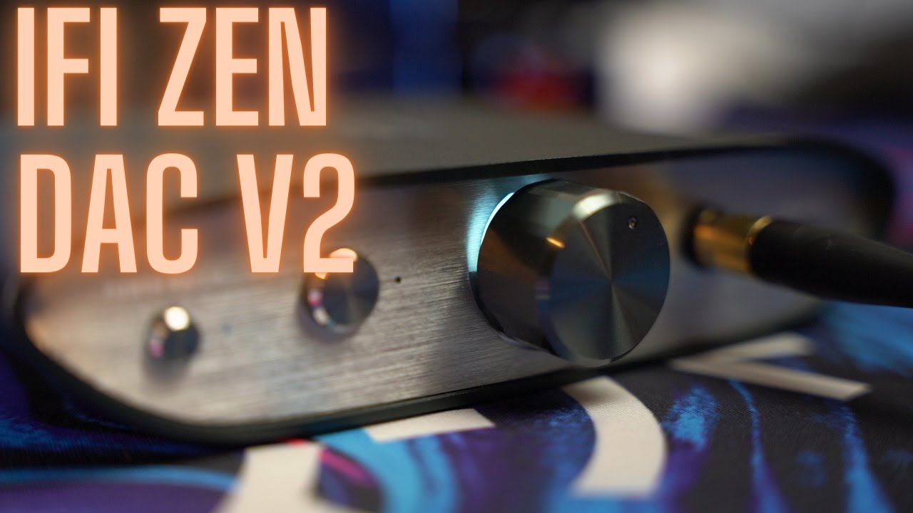 iFI Zen Dac V2 Review (For Gaming)
