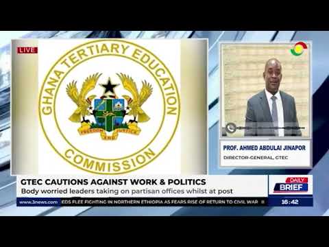 GTEC Cautions University Heads Against Mixing Politics & Public Office