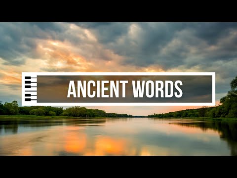 Ancient Words | Piano Instrumental (with lyrics)