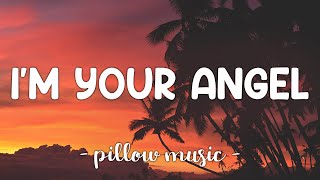 I&#39;m Your Angel - Celine Dion &amp; R  Kelly (Lyrics) 🎵