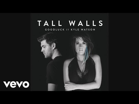 Kyle Watson Feat. Goodluck - Tall Walls