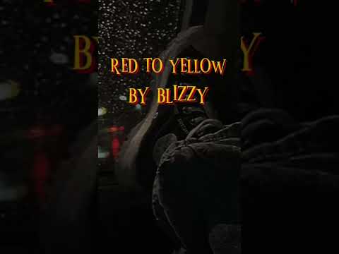 red to yellow by blizzy ( aka me a new singer pls subscribe )
