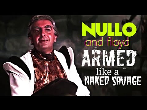 Armed Like a Naked Savage | NULLO and floyd MV 2020