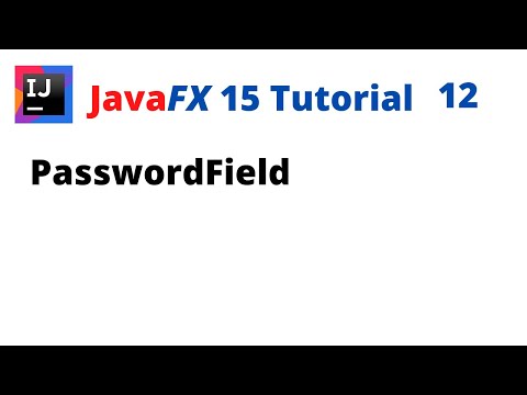 JavaFX 15 Tutorial 12 - PasswordField