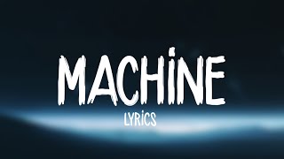 Imagine Dragons - Machine (Lyrics)
