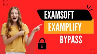 How to Bypass ExamSoft Examplify Safely | 100% Secure Remote Exam Help