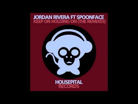 Jordan Rivera featuring Spoonface - Keep Holding On (Firebeatz Remix)