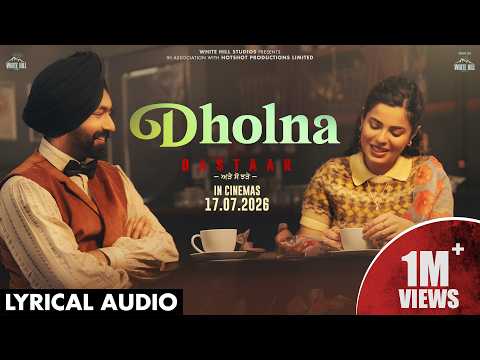Dholna (Lyrical) — watch video