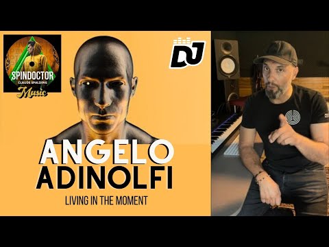 SPINDOCTOR - Angelo Adinolfi - Living In The Moment