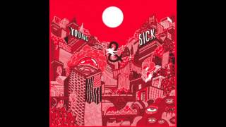 Young &amp; Sick - Twentysomething