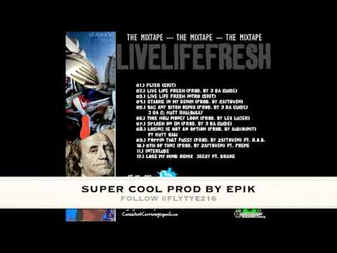 Fly Tye - Super Fly prod by Epik