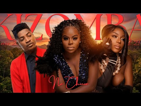 Kizomba Mix 2025 Vol. 21 🔥💞 (Na Chuva) | CEF Tanzy, Diva Ary, Titica & Mais Sucessos