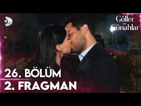 Güller ve Günahlar 26. Bölüm 2. Fragman