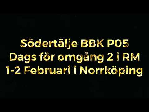 Södertälje BBK P05 Inför RM-omgång 3