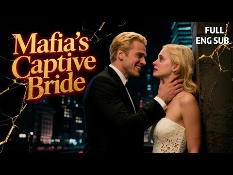 【HD FULL👩‍❤‍👨💖She Saved a Mafia Boss’s Life—Now He Claims Her as His Bride💖CEO💖LOVE💖MAFIA💖ROMANTIC