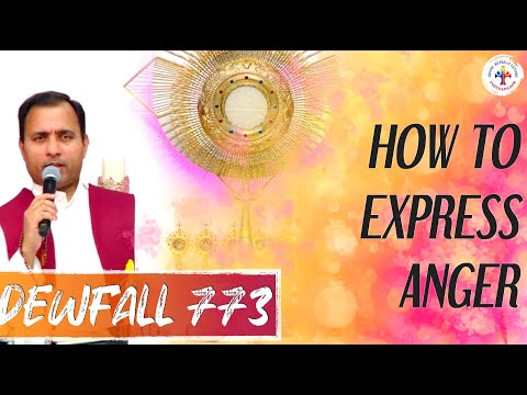 Dewfall 773 - How to express your anger