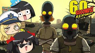 核爆発後の世界でみんなで生き残ろうとしたらとんでもない目に遭った件!!【60 seconds reatomized】