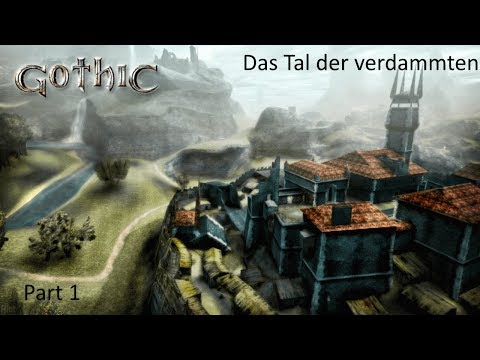 Gothic 1 Part 1 Das Tal der verdammten