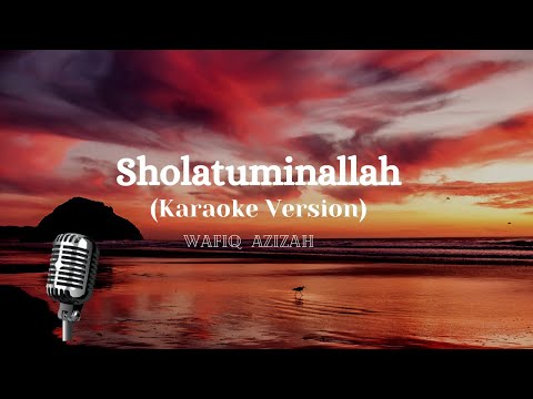 Sholatuminallah karaoke version + lirik
