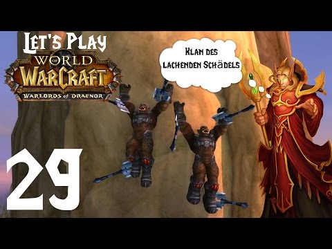 World of Warcraft Warlords of Draenor #29 Klan des lachenden Schädels - Let's Play WoW WoD