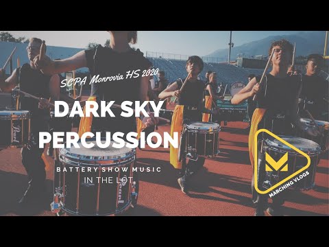 Dark Sky Percussion 2020 - Battery Show Music - In the Lot - SCPA Monrovia HS