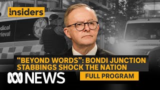 Bondi Junction Stabbings + Treasurer Jim Chalmers | Insiders Full Program