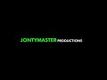 JontyMaster Productions JMPT JTM April 2020 Present