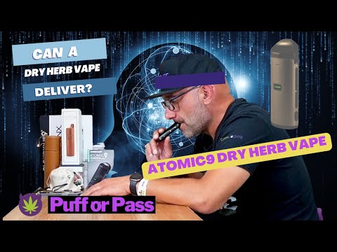 Puff or Pass: Atomic9 Dry Herb Vape Review