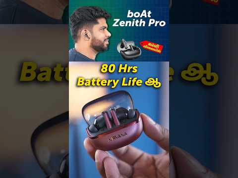 Thumbnail for Best TWS Earbuds 80 Hours Battery Life ஆ! 😲💥boAt Nirvana Zenith Pro Review in Tamil