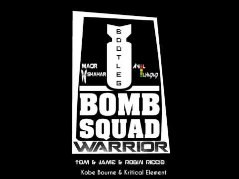 Kobe Bourne & Kritical Element & Tom & Jame & Robin Riccio - Bombsquad Warrior (Maor S & Aviel E)