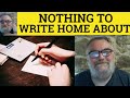 🔵 Nothing to Write Home About Meaning - Something to Write Home About Defined - Write Home About