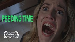 Feeding Time | Scary Short Horror Film | Screamfest