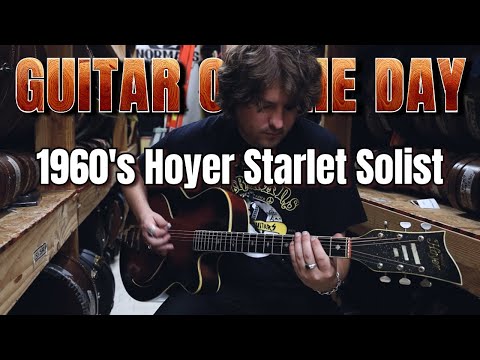 1960's Hoyer Starlet Solist | Guitar of the Day